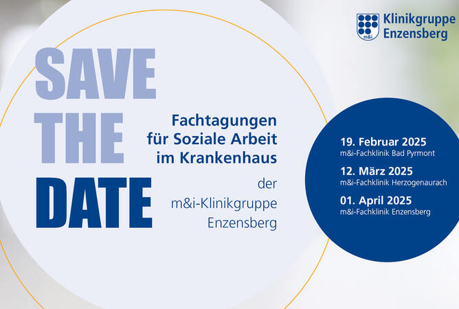 SAVE THE DATE(S) - Sozialarbeitertagungen der m&i-Klinikgruppe Enzensberg